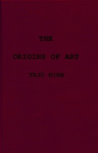 Cover of The origins of art; a psychological & sociological inquiry — A Reader’s Guide