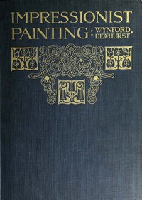 Cover of Impressionist painting: its gene...
