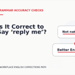Is It Correct to Say ‘reply me’?