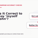 Is It Correct to Say ‘myself John’?