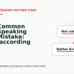 Common Speaking Mistake: ‘according to me’ Explained