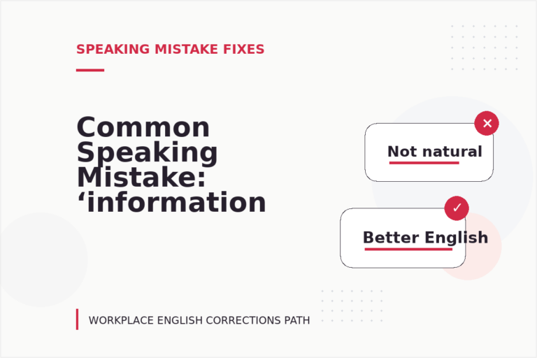 Common Speaking Mistake: ‘information are’ Explained